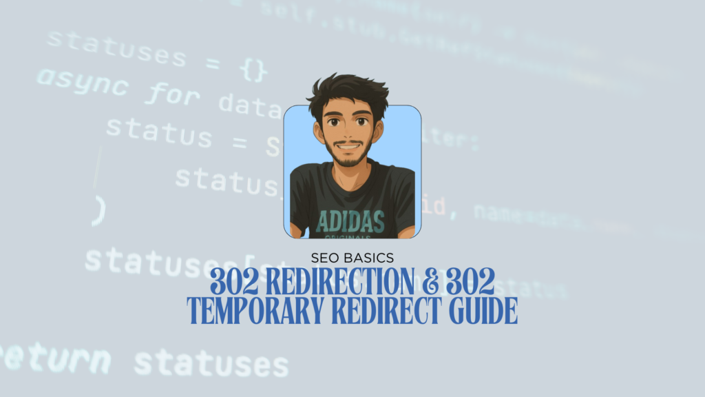 302 Redirection & 302 temporary Redirect Guide